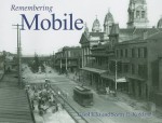 Remembering Mobile - Carol Ellis, Scotty Kirkland, Scotty E Kirkland