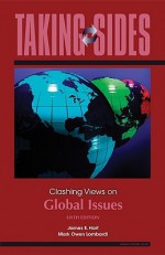 Taking Sides: Clashing Views on Global Issues - James Harf, Mark Lombardi