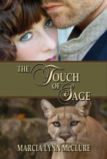 The Touch of Sage - Marcia Lynn McClure