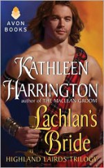 Lachlan's Bride - Kathleen Harrington