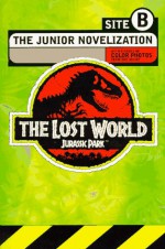 Jurassic Park: The Lost World: The Junior Novelization - Gail Herman, David Koepp