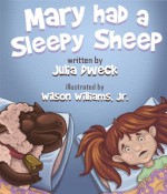 Mary Had a Sleepy Sheep - Julia Dweck