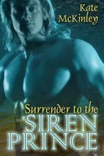 Surrender to the Siren Prince - Kate McKinley