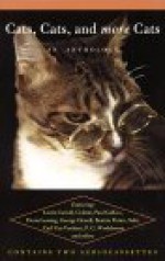 Cats and More Cats - Various, Jane Garmey, J.D. McClatchy, Michael Wagner, Anne Marie Miller, Randall Bourscheidt, Keith Baxter, Laura Esterman