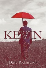 Kevin - Dave Richardson