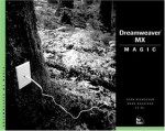 Dreamweaver MX Magic - Brad Halstead, Daniel Short, Linda Rathgeber, Joyce J. Evans, Matthew David, Massimo Foti, Donna Casey, Alwyn Joy, Gerry Jacobsen, Josh Cavalier, Angela C. Buraglia, Sean Nicholson, Jason Cranf Teague, David Nichols