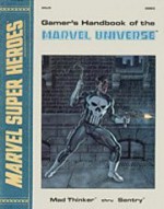 Gamer's Handbook of the Marvel Universe: Mad Thinker thru Sentry (Marvel Super Heroes Accessory MU3) - David E. Martin, Scott Bennie, Chris Mortika