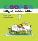 King of Cushion Island - Montse Ganges, Emilio Urberuaga