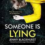 Someone Is Lying - Lucy Price-Lewis, Jenny Blackhurst