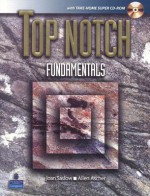 Top Notch Fundamentals [With CDROM] - Joan M. Saslow, Allen Ascher