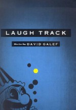 Laugh Track - David Galef