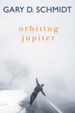 Orbiting Jupiter - Gary D. Schmidt