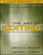 Workbook for The Art of Editing in the Age of Convergence - Brian S. Brooks, James Pinson