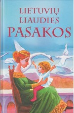 Lietuvių liaudies pasakos - Asta Kristinavičienė