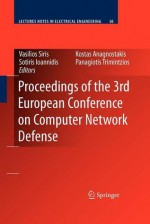 Proceedings of the 3rd European Conference on Computer Network Defense - Vasilios Siris, Sotiris Ioannidis, Kostas Anagnostakis