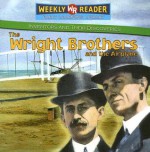 The Wright Brothers and the Airplane - Monica L. Rausch