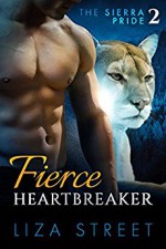 Fierce Heartbreaker: Sierra Pride, Book 2 - Liza Street