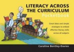 Literacy Across the Curriculum Pocketbook: Great Ideas and Simple Strategies to Embed Effective Literacy Skills Across All Subjects. Caroline Bentley-Davies - Caroline Bentley-Davies