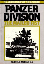 Panzer Division: The Mailed Fist - K.J. Macksey, Barrie Pitt