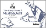 The Early Years of Mutt and Jeff - Bud Fisher, Jeffrey Lindenblatt