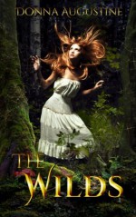 The Wilds (Volume 1) - Donna Augustine