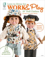 Love to Dress for Work & Play: 18" Doll Clothes - Lorine Mason