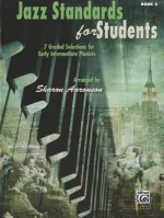 Jazz Standards for Students, Bk 2: 7 Graded Selections for Early Intermediate Pianists - Alfred Publishing Company Inc., Sharon Aaronson