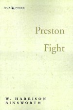 Preston Fight - William Harrison Ainsworth