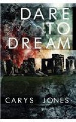 Dare to Dream by Jones, Carys (2015) Paperback - Carys Jones