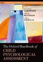 The Oxford Handbook of Child Psychological Assessment - Donald H. Saklofske