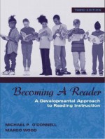 Becoming a Reader: A Developmental Approach to Reading Instruction - Thomas G. Gunning