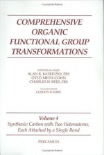 Synthesis: Carbon with Two Heteroatoms, Each Attached by a Single Bond - Gordon W. Kirby, Alan R. Katritzky, Otto Meth-Cohn, Charles W. Rees