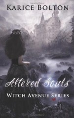 Altered Souls - Karice Bolton