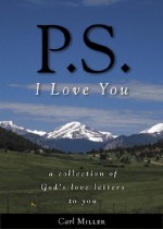 P.S. I Love You - Carl Miller