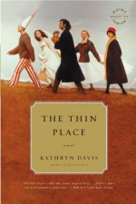 The Thin Place - Kathryn Davis