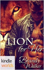 Southern Shifters: Lion for Her (Kindle Worlds Novella) - Brandy Walker