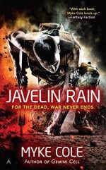 Javelin Rain (Shadow Ops) by Cole, Myke(March 29, 2016) Mass Market Paperback - Myke Cole