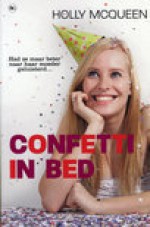 Confetti in bed - Holly McQueen, Karin Pijl