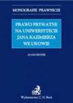 Prawo prywatne na Uniwersytecie Jana Kazimierza we Lwowie - Redzik Adam