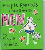 Purple Ronnie's Little Guide to Men - Giles Andreae, Russell Rose, Purple Ronnie