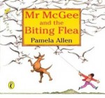 Mr Mcgee And The Biting Flea (Picture Puffins) - Pamela Allen