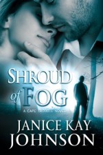 Shroud of Fog: - Janice Kay Johnson