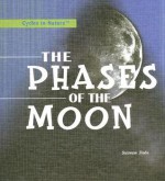 The Phases of the Moon - Suzanne Slade