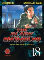 The Black Swindler Vol. 18 - Kuromaru, Natsuhara Takeshi, Isao Arief, Anggi