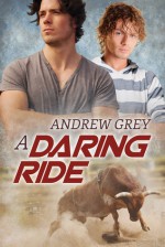 A Daring Ride - Andrew Grey