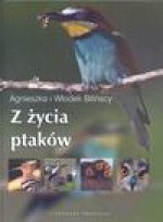 Z życia ptaków - Agnieszka Bilińska, Włodek Biliński