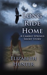 Long Ride Home (Cambio Springs 0.5) - Elizabeth Hunter