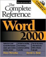 Word 2000: The Complete Reference - Peter Weverka