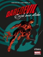 Daredevil 1: Čovjek bez straha - Frank Miller, John Romita Jr., Robert Solanović