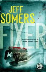 Fixer - Jeff Somers